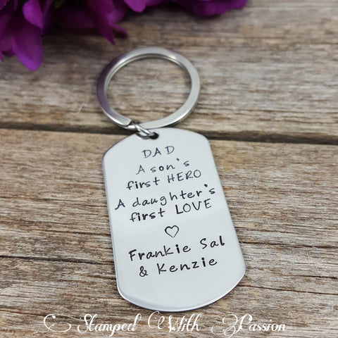 Dad key chain - a sons first hero a daughters first love